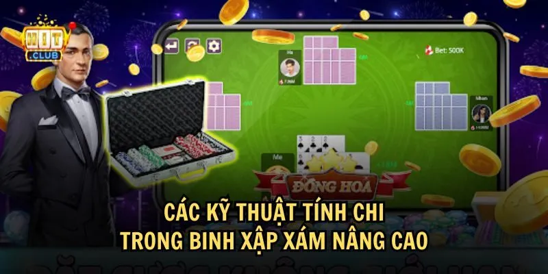 cach tinh chi trong binh xap xam 3 Cách tính chi trong Binh xập xám nâng cao