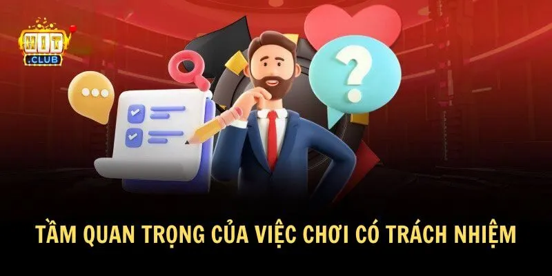 tai sao nen choi co trach nhiem Chơi có trách nhiệm là vô cùng quan trọng trong cá cược trực tuyến